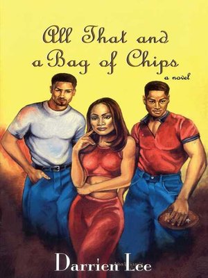cover image of All That and a Bag of Chips